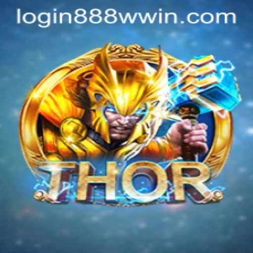 Unlocking the Adventure of THOR: A Journey into the Dynamic World of Gaming with 888wwin PH Login